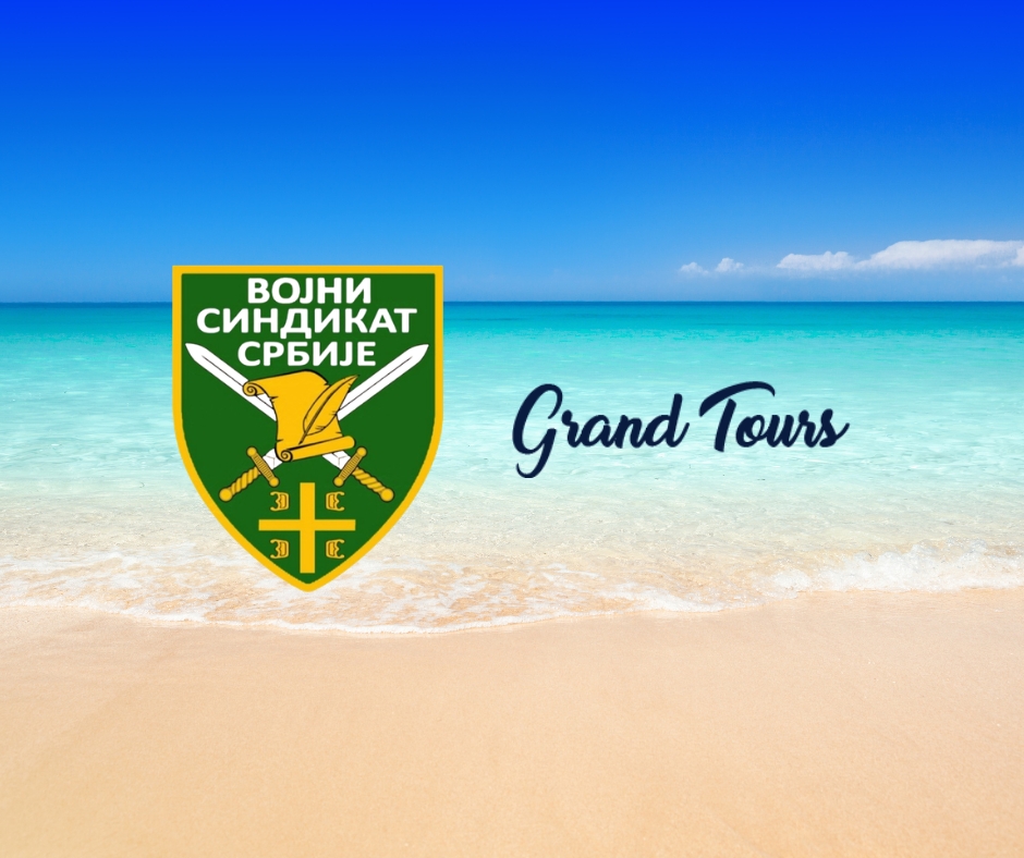 Понуда “Grand Tours-a” за чланове Војног синдиката Србије